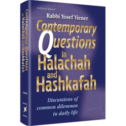 Contemporary Questions in Halachah and Hashkafah