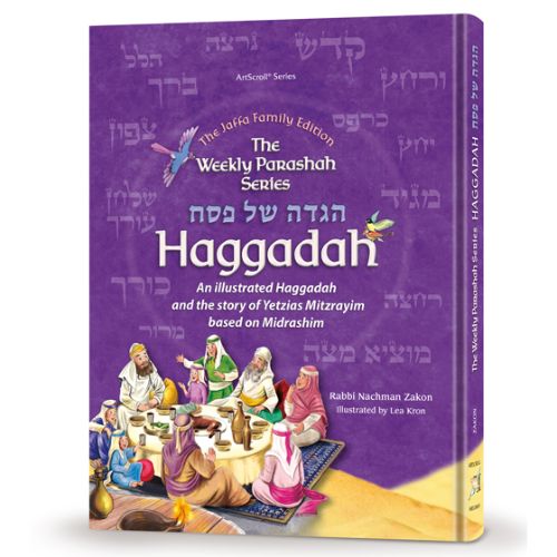 The Weekly Parashah Series Haggadah Jaffa Family Edition The Weekly Parashah Series – Haggadah