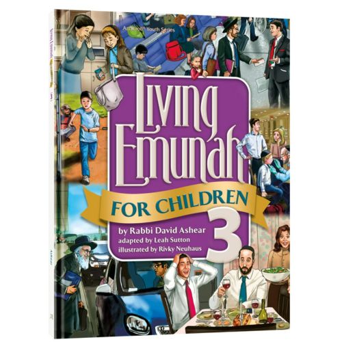 Living Emunah for Children Vol. 3