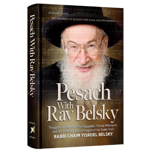 Pesach With Rav Belsky