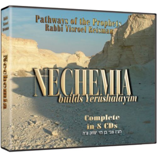 Nechemia Builds Yerushalayim