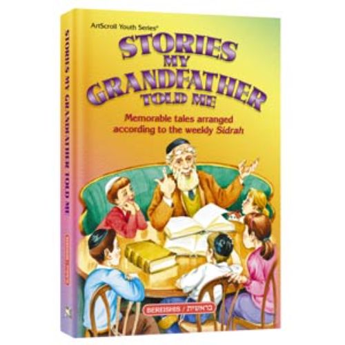 Stories My Grandfather Told Me Volume 4 -- Bamidbar