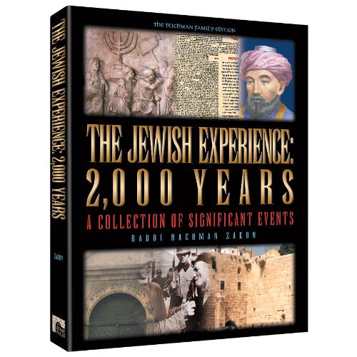 THE JEWISH EXPERIENCE: 2000 YEARS - The Teichman Family Edition