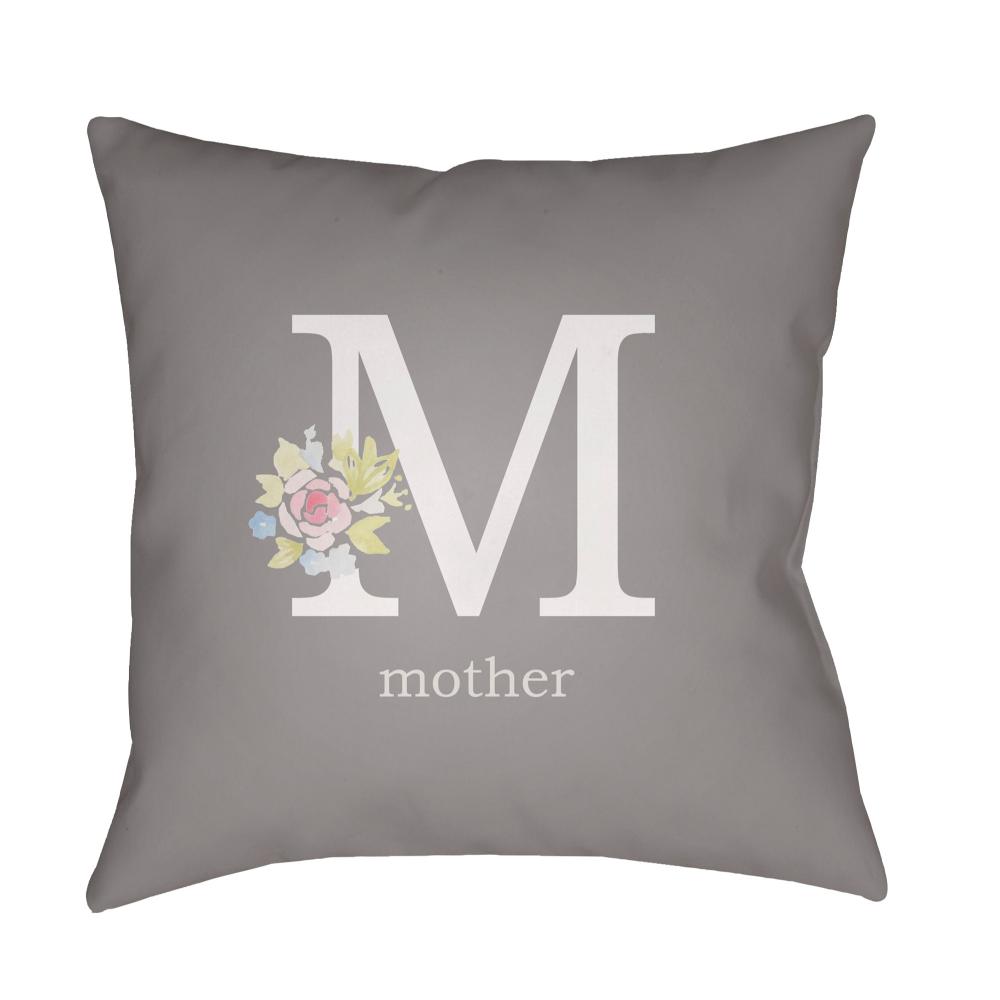 Livabliss WMOM012-1818 Mother WMOM-012 18"L x 18"W Accent Pillow in Grey