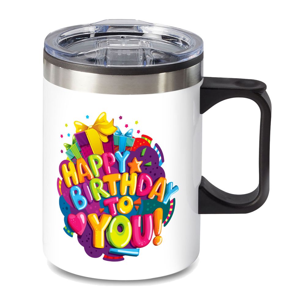 14 oz. Travel Mug with lid, quoting "HAPPY BIRTHDAY"