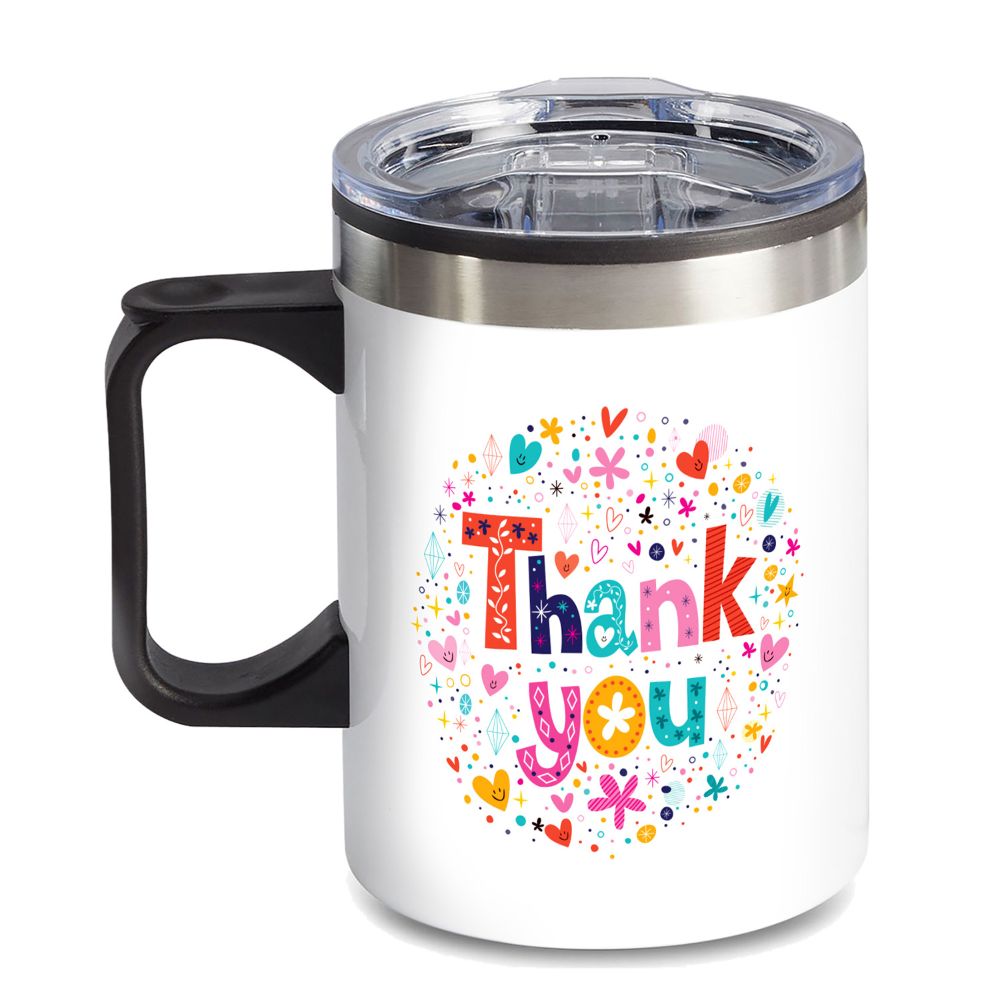 14 oz. Travel Mug with lid, quoting "THANK YOU"